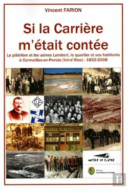 Bertrand.pt - Si La Carriere M'Etait Contee - La Platriere Et Les Usines Lambert, Le Quartier Et Ses Habitants A C