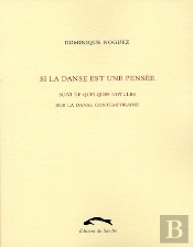 Si La Danse Est Une Pensée ; Quelques Notules Sur La Danse Contemporaine