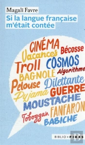 Si La Langue Française M'Était Contée