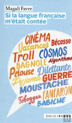 Bertrand.pt - Si La Langue Française M'Était Contée