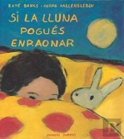 Si La Lluna Enraones