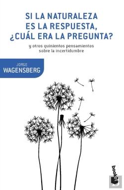Bertrand.pt - Si La Naturaleza Es La Respuesta, ¿Cuál Era La Pregunta?