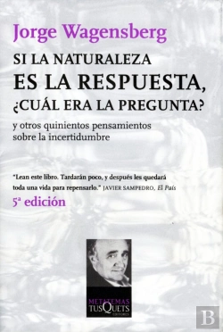 Bertrand.pt - Si La Naturaleza Es La Respuesta, ¿Cuál Era La Pregunta?