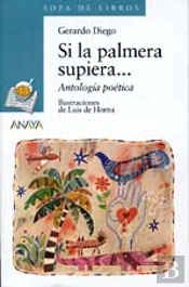 Si La Palabra Supiera... (Antologia Poetica) ('Sopa De Libros') 