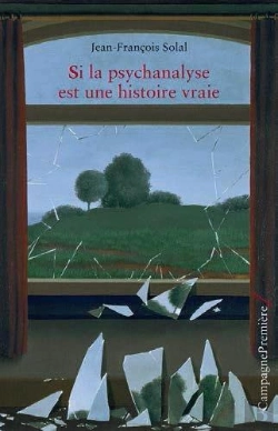 Bertrand.pt - Si La Psychanalyse Est Une Histoire Vraie