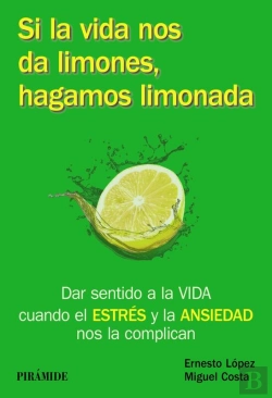 Bertrand.pt - Si La Vida Nos Da Limones, Hagamos Limonada