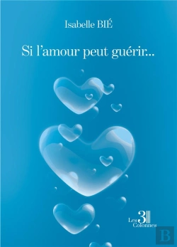 Bertrand.pt - Si L'Amour Peut Guérir...