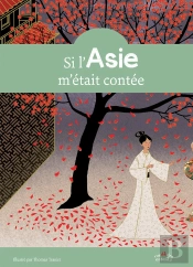 Si L'Asie M'Etait Contee