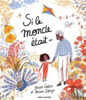Si Le Monde Était...
