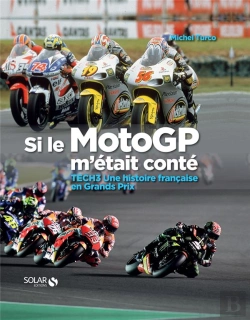 Bertrand.pt - Si Le Moto Gp M'Était Conté
