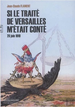 Bertrand.pt - Si Le Traité  De Versailles  M'Était Conté