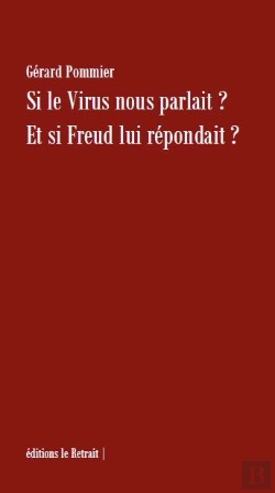 Bertrand.pt - Si Le Virus Nous Parlait? Et Si Freud Lui Repondait