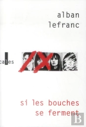 Si Les Bouches Se Ferment