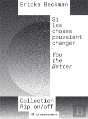 Si Les Choses Pouvaient Changer : You The Better