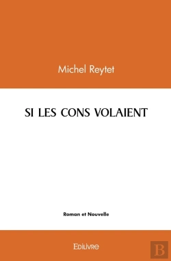 Bertrand.pt - Si Les Cons Volaient