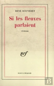 Si Les Fleuves Parlaient