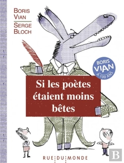 Bertrand.pt - Si Les Poètes Etaient Moins Bêtes