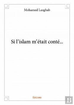 Bertrand.pt - Si L'Islam M'Etait Conte...