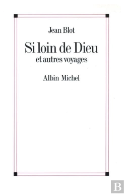 Bertrand.pt - Si Loin De Dieu Et Autres Voyages