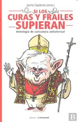 Bertrand.pt - Si Los Curas Y Fraile Supieran