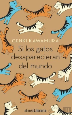 Bertrand.pt - Si Los Gatos Desaparecieran Del Mundo