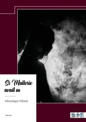 Si Mallorie Avait Su