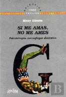 Si Me Amas, No Me Ames