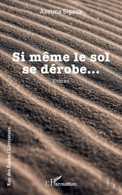 Si Même Le Sol Se Dérobe...