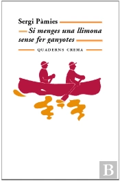 Si Menges Una Llimona Sense Fer Ganyotes