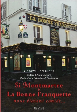 Bertrand.pt - Si Montmartre Et La Bonne Franquette Nous Étaient Contés...