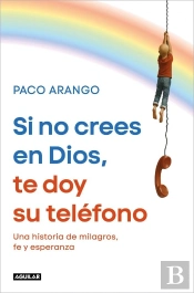 Si No Crees En Dios Te Doy Su Telefono