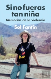 Si No Fueras Tan Niña