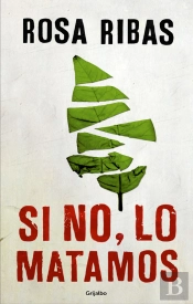 Si No, Lo Matamos (Comisaria Cornelia Weber-Tejedor 4)