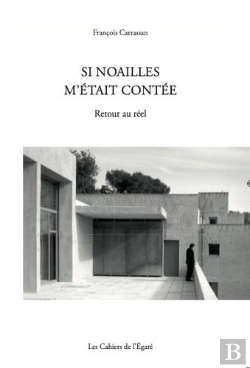 Bertrand.pt - Si Noailles M'Était Contée : Retour Au Réel
