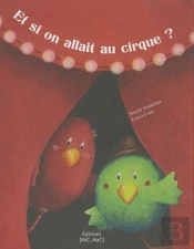 Si On Allait Au Cirque