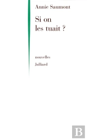 Si On Les Tuait - Ne