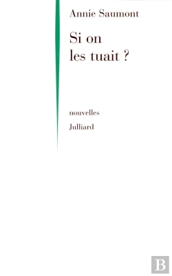 Bertrand.pt - Si On Les Tuait - Ne
