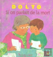 Si On Parlait De La Mort
