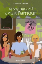 Si Par Hasard C'Était L'Amour