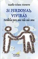 Si Perdonas, Vivirás