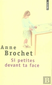 Si Petites Devant Ta Face