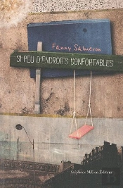 Si Peu D'Endroits Confortables