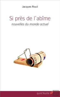 Bertrand.pt - Si Près De L'Abîme ; Nouvelles Du Monde Actuel