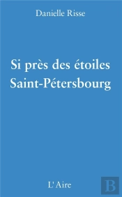 Si Près Des Étoiles Saint-Pétersbourg