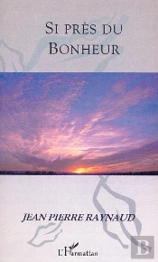 Si Pres Du Bonheur