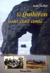 Si Quiberon M'Était Conté...