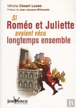 Bertrand.pt - Si Roméo Et Juliette Avaient Vécu Longtemps Ensemble