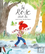Si Rose Était Là