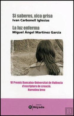 Bertrand.pt - Si Saberes Xica Grisa / La Luz Enferma