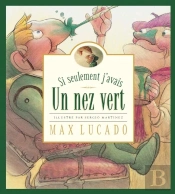 Si Seulement J'Avais Un Nez Vert